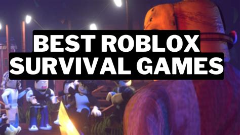 Top 12 Best Roblox Survival Games in 2023