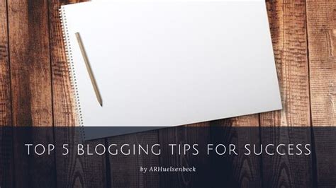 Top 5 Blogging Tips for Advanced Bloggers