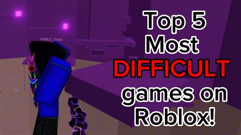 Top 5 difficult Roblox games