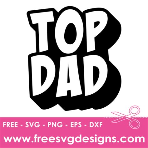  Celebrate Fatherhood with Top-quality Dad SVGs for Free – Get Crafting Today! 