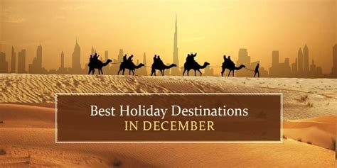 Top Holiday Destinations In December