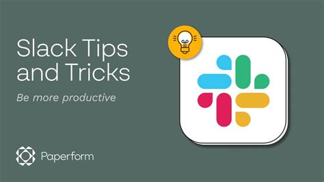 Top Slack Tips &amp; Tricks to Be More Productive