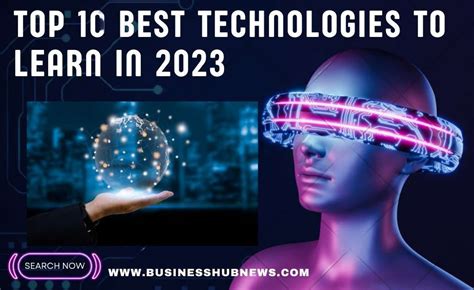 Top Ten Technologies To Learn In 2023