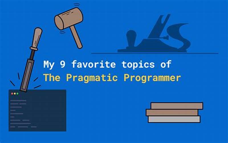 Topics Covered On Pragmatic Programmer Blog