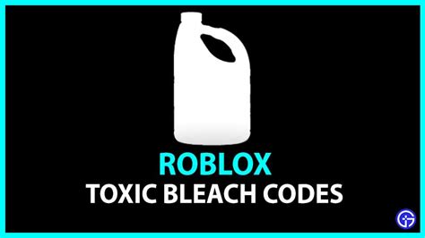 Toxic Bleach Codes - Roblox - June 2023 -