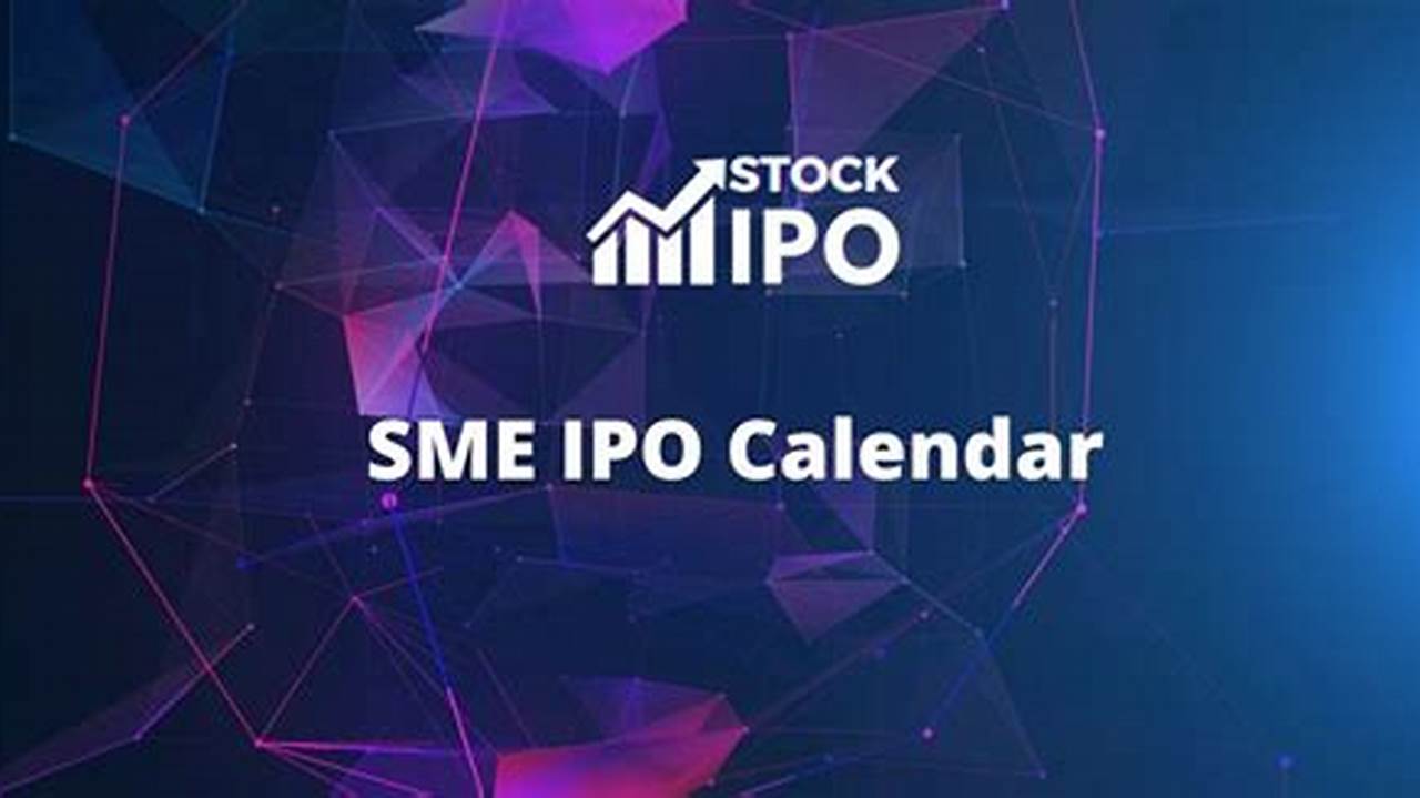 Track The Events Of Primary Stock Markets (Ipo) In India Using Simple Calendar View., 2024
