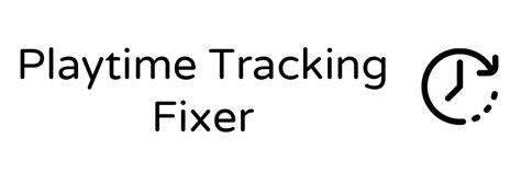 Tracking Your Personal Playtime