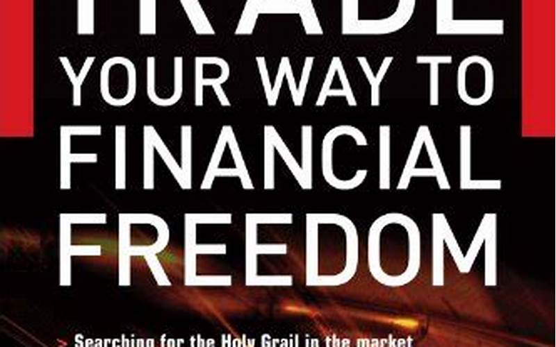 Trade Your Way To Financial Freedom By Van K. Tharp