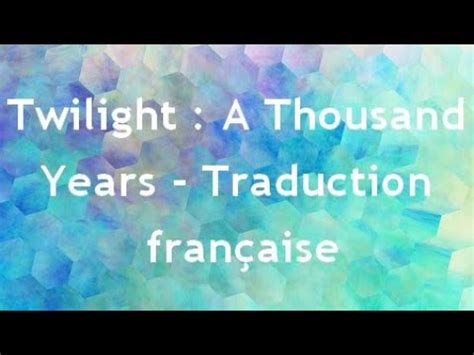 Traduction A Thousand Years