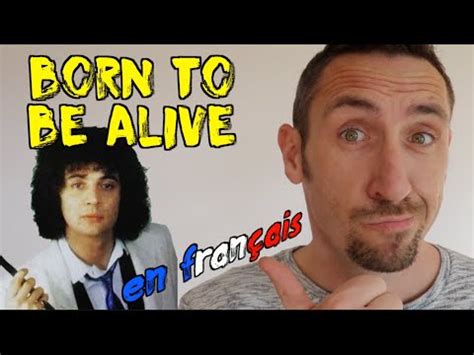 Traduction Born To Be Alive