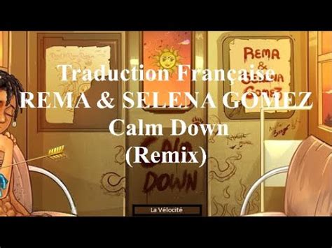 Traduction Calm Down Rema