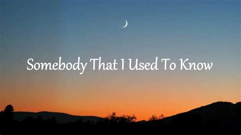 Traduction Somebody That I Used To Know