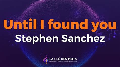 Traduction Until I Found You