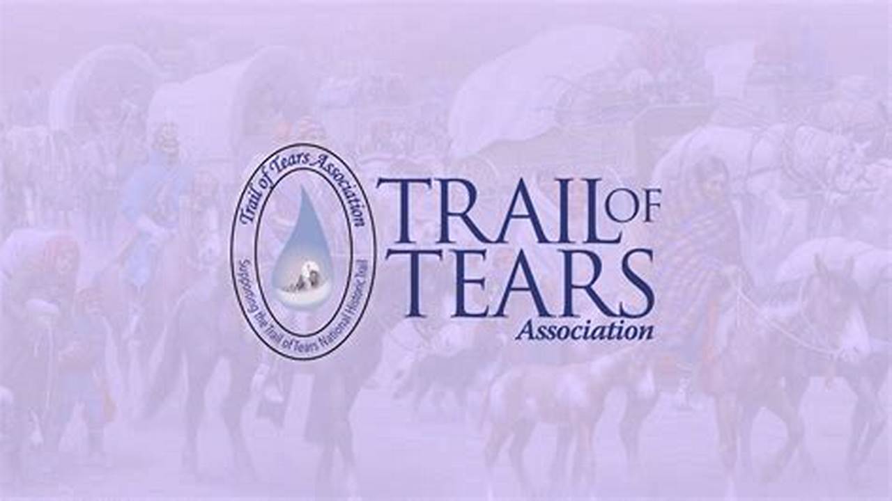 Trail Of Tears Conference 2024 Dates