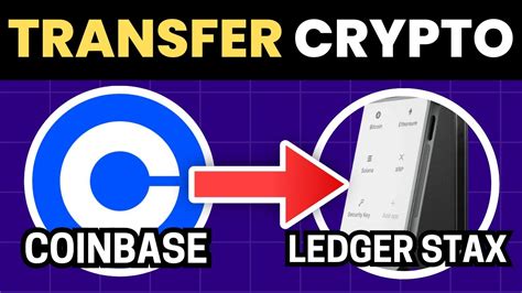 Transfer Crypto From Coinbase To Ledger