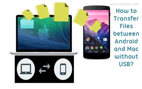 Transfer Files between Android &amp; Mac OS without USB Cable