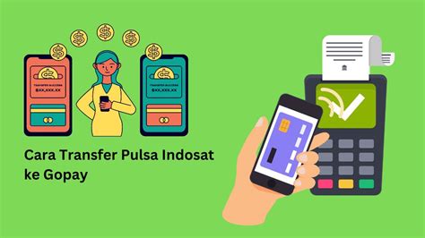 Transfer Pulsa Indosat ke Gopay