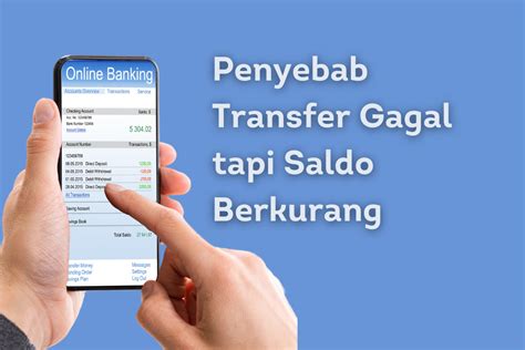 Transfer gagal tapi saldoku berkurang