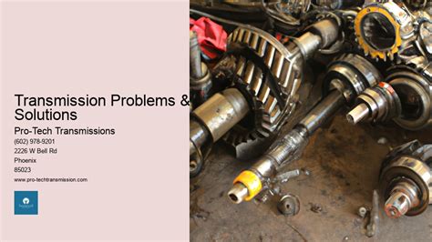 Transmission problems and solutions