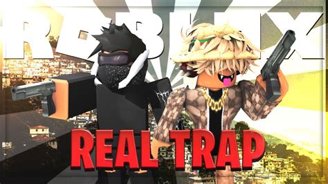 Trap Roblox - YouTube