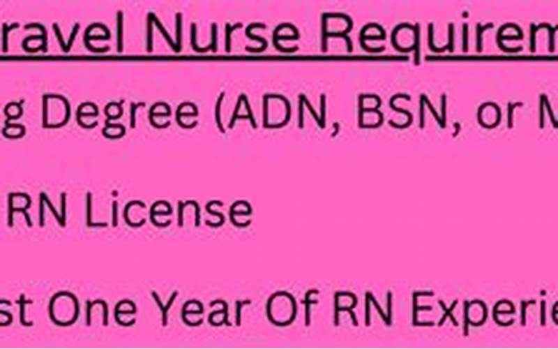 Travel Nurse Requirements