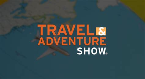 Travel And Adventure Show