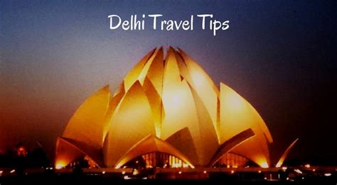 Travel tips Delhi