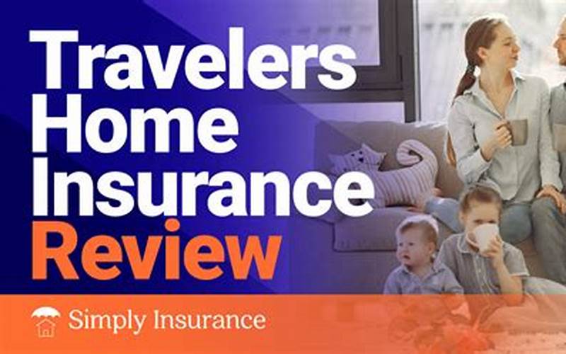 Travelers Home Insurance Coverage