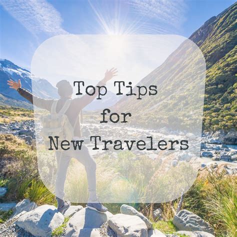 Travelers tips