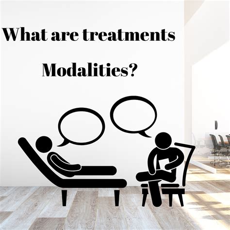 Treatment Modalities
