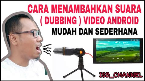 Tren Dubbing Video di Android di Indonesia