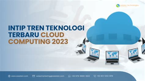 Tren Terbaru Teknologi Cloud Computing 2023