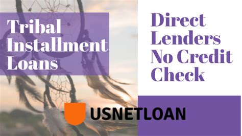 Tribal Loans No Credit Check Direct Lender