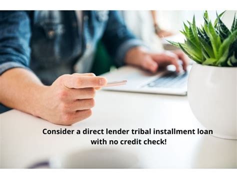 Tribal Loans Online No Credit Check