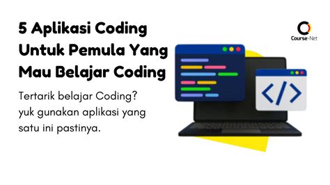 Tips dan Trik Menggunakan Aplikasi Coding untuk Pemula