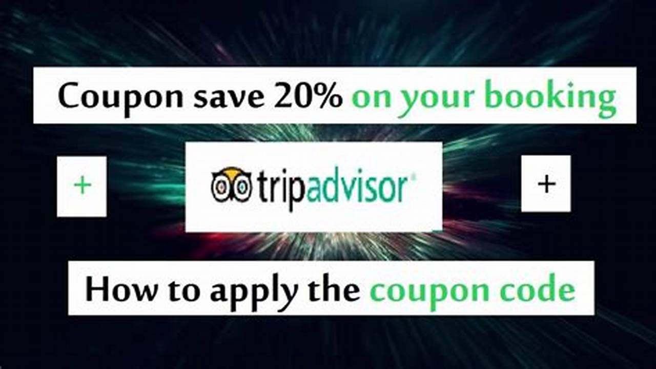Tripadvisor Promo Code 2024