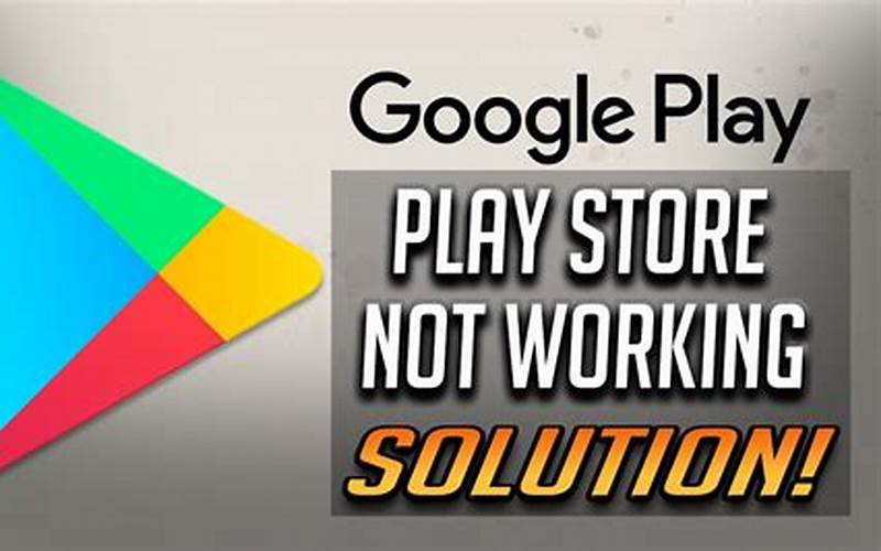 Troubleshooting Play Store