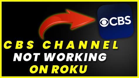 Troubleshooting Common Issues When You Try To Get CBS On Roku