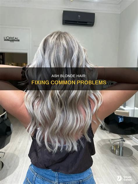 Troubleshooting Common Light Ash Blonde Issues