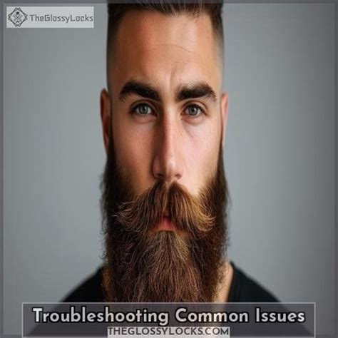 Troubleshooting Common Natural Beard Growth Issues