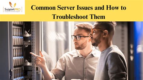 Troubleshooting Common Server Issues