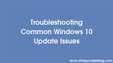 Troubleshooting Common Update Issues