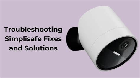Troubleshooting SimpliSafe | SafeWise
