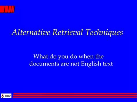 Troubleshooting and Alternative Retrieval Methods
