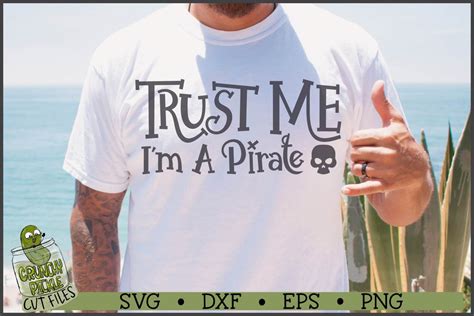 Download Trust Me, I'm a Pirate SVG File - SVG Design Printable