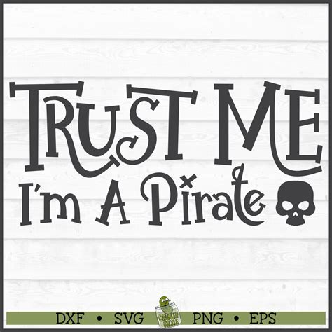 Download Trust Me, I'm a Pirate SVG File - SVG Design Silhouette