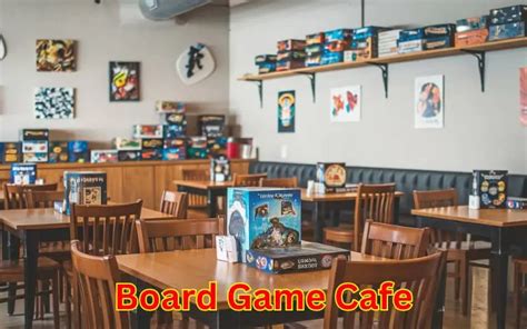 Try a Unique Board Game Cafe