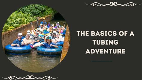 Tubing Adventure Tips