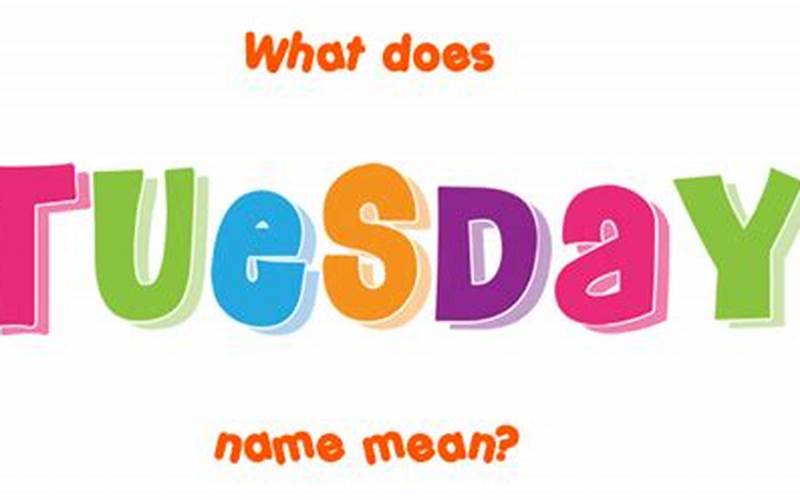 Tuesday Meaning