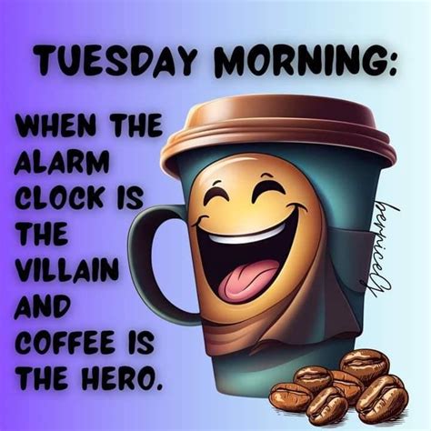 Tuesday Funny Coffee Quotes